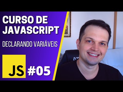 Curso JavaScript #05 - Declarando variáveis