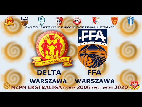 Delta Warszawa - FFA Warszawa 2006 12 września 2020