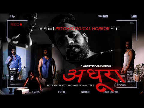 अधूरा | A Psychological Horror Short Film | DigiHorror.Puran