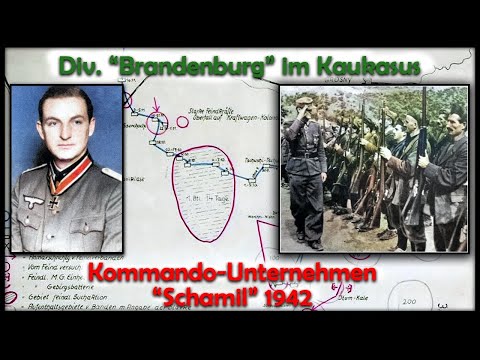 Wehrmacht Unternehmen Schamil 1942 - Division Brandenburg im Kaukasus