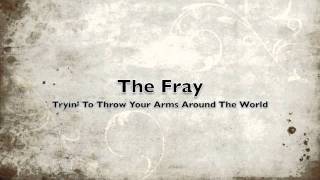 The Fray - Tryin&#39; To Throw Your Arms Around The World (U2 Cover)