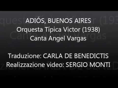 ADIÓS, BUENOS AIRES - Orquesta Típica Victor - Traduzione in italiano