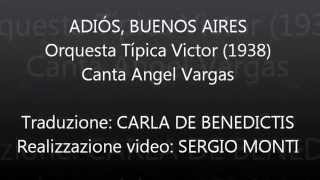 ADIÓS, BUENOS AIRES - Orquesta Típica Victor - Traduzione in italiano