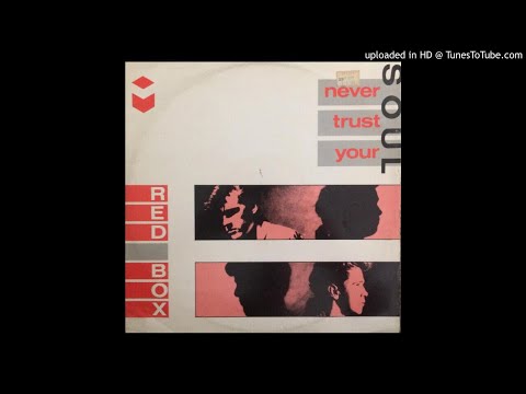 Red Box - Never Trust Your Soul 12" Version (1983)