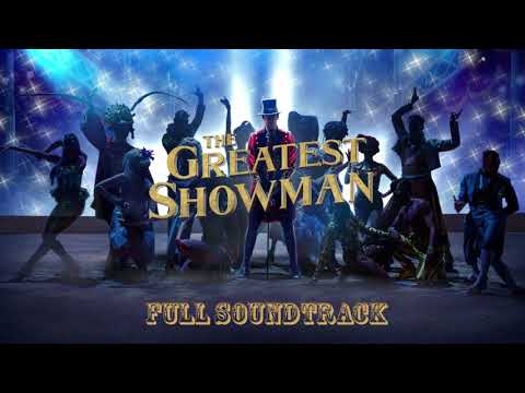 The Greatest Showman Full Movie Soundtrack | All Songs 2019 Playlist