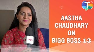 Aastha Chaudhary shares her views on Bigg Boss 13 | Exclusive Interview video