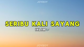 Download lagu Seribu Kali Sayang - Iklim (lirycs)🎶 mp3 Download lagu Seribu Kali Sayang - Iklim (lirycs)🎶 mp3