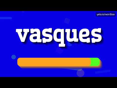 VASQUES - HOW TO PRONOUNCE IT?