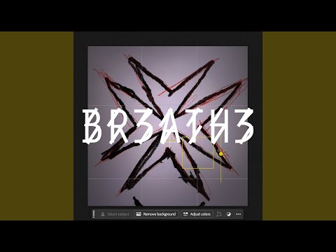 BR3ATH3 (DARKENED MIX)