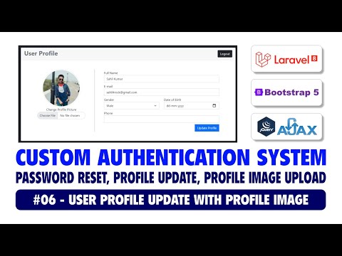 06 Custom Authentication System Using Laravel 8 Bootstrap 5 Ajax | User Profile Update