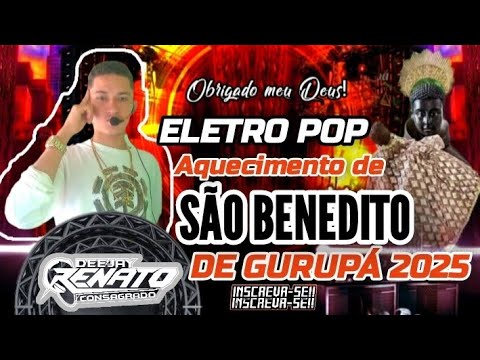 🤩SET AQUECIMENTO DE GURUPÁ💞ELETRO POP 2025🔴DEZEMBRADA🥰DJ RENATO CONSAGRADO 