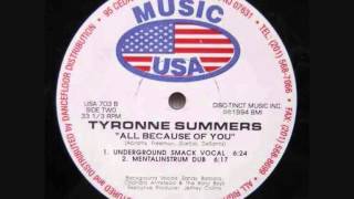 Tyronne Summers - All Because Of You (Mentalinstrum Dub)