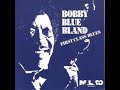 Bobby "Blue"  Bland - Heart Open Up Again