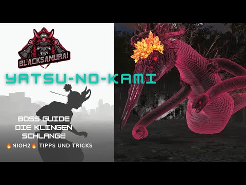 🐍Nioh2🐍|Yatsu-No-Kami|Boss Guide
