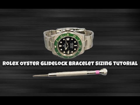 Rolex Oyster Glidelock Bracelet Sizing Tutorial
