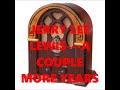 JERRY LEE LEWIS---A COUPLE MORE YEARS