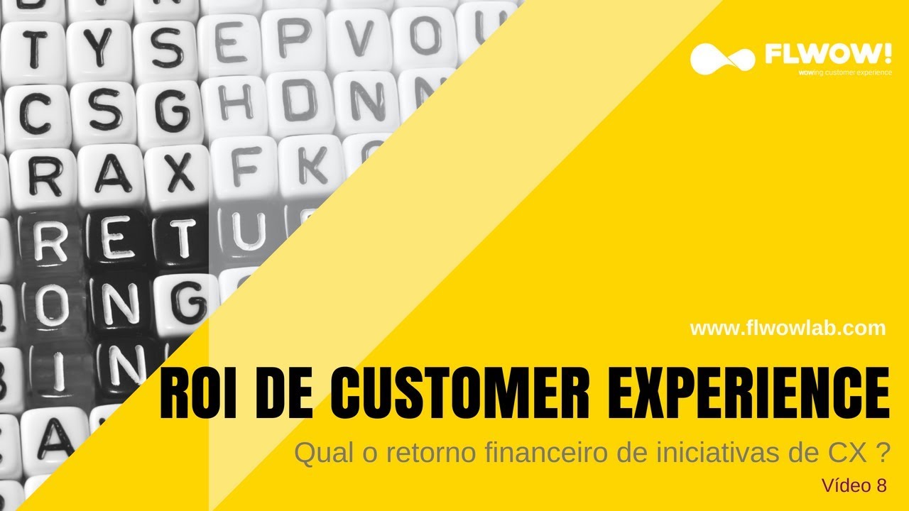 ROI DE CUSTOMER EXPERIENCE