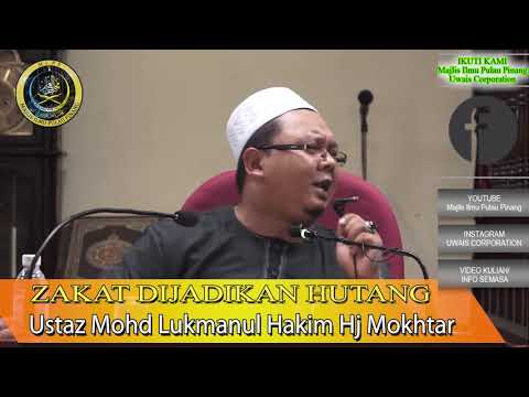 Zakat Suka-suka Tukaq Jadi Hutang | Ustaz Mohd Lukmanul Hakim Hj Mokhtar