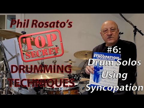 Top Secret Drumming Techniques: Drum Solos using Syncopation