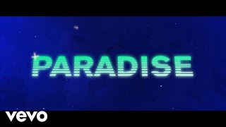 Paradise Music Video