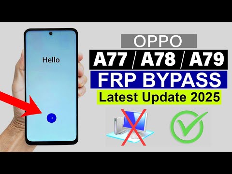 OPPO A77/ A78/ A79 5G : (Share Not Working) - Google FRP Bypass | Android 13/14/15 (Without Pc)