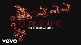 Chris Young - The Christmas Song (Audio)