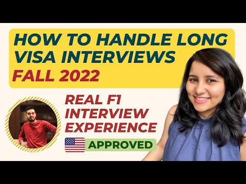 How do you handle a long F1 visa interview — and still get approved?