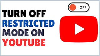 How to Turn Off Restricted Mode on YouTube | Disable Restricted Mode on YouTube
