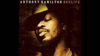Day Dreamin&#39;- Anthony Hamilton (Audio)