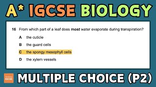 IGCSE Biology - How to get an A* in your MULTIPLE CHOICE exam (paper 2)