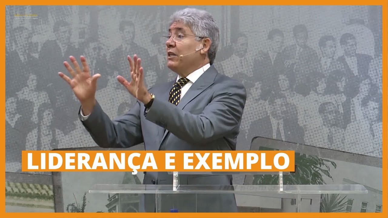 LIDERANÇA E EXEMPLO - Hernandes Dias Lopes