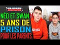 NEO ET SWAN - 5 ANS DE PRISONS POUR LEURS PARENTS