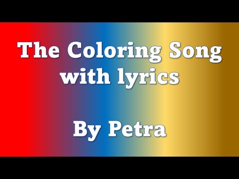 The Colorin Song - Petra