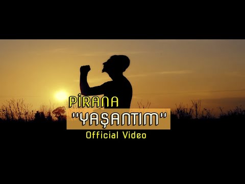 YAŞANTIM - Pirana - (Official Video) #Yaşantım