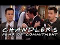 The Ones With Chandler S Commitment Issues Friends