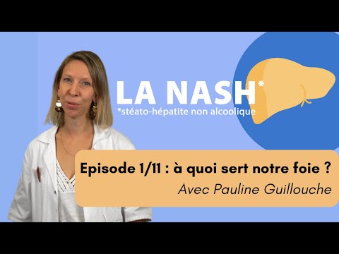 Episode 01 - A quoi sert notre foie