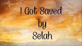 "I Got Saved" by Selah
