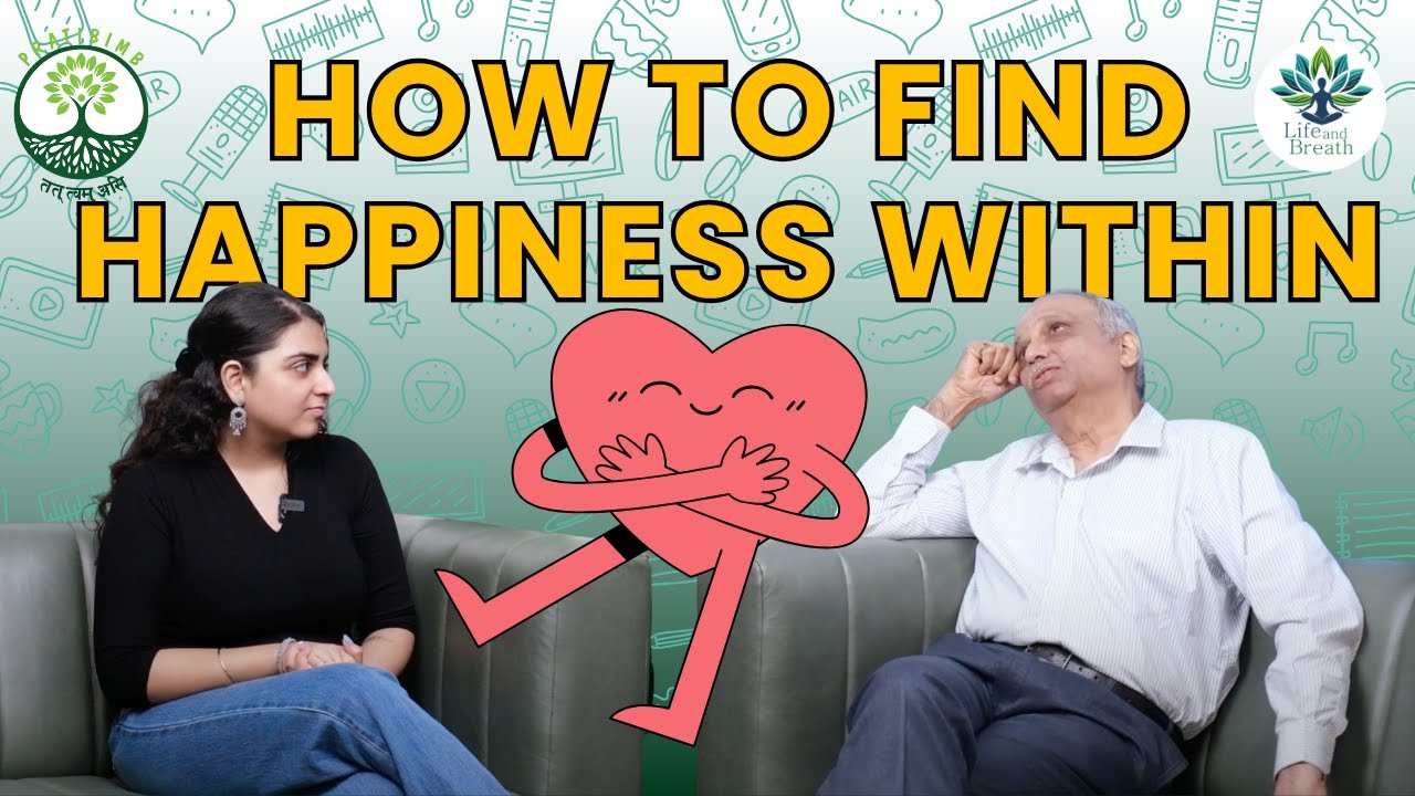 Episode 5 - Is happiness conditional by Pratibimb Charitable Trust