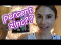 VLOG DOES PERCENT ZINC IN SUNSCREEN MATTER DR DRAY