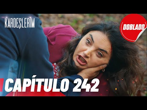 Todo por mi Familia | Kardeslerim - Capítulo 242 | Doblado
