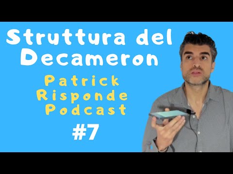 Decameron: Struttura e Temi | Boccaccio tra Medioevo e Umanesimo | Patrick Risponde Podcast #7