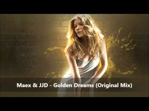 Maex & JJD - Golden Dreams (Original Mix) [Progressive House]