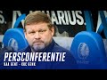 ? Persconferentie na KAA Gent - KRC Genk