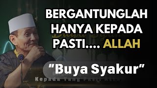 Download lagu Buya Syakur: Kunci Hidup Bahagia adalah Bergantung pada Allah #kajiantasawuf #buyasyakur mp3