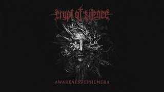 CRYPT OF SILENCE - Awareness Ephemera (2016) Full Album Official (Death Doom Metal)