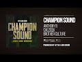 Anthony B, Chezidek, Brother Culture & Little Lion Sound - Champion Sound (Official Audio)