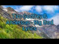 Tim Godfrey – Big God Lyrics video ft. Anderson Qozan @TimGodfreyWorld