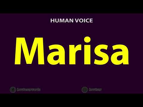 How To Pronounce Marisa
