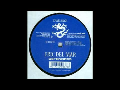 Eric Del Mar - Defenders (Cut 1) (Trance 2001)