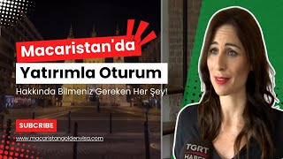 Macaristan'da Yatırımla Oturum Hakkında Bilmeniz Gereken Her Şey!